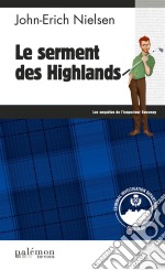 Le serment des HighlandsLes enquêtes de l&apos;inspecteur Sweeney - Tome 8. E-book. Formato EPUB ebook