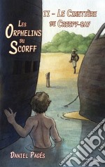 Le Cimetière de Creepy-BaySaga d&apos;aventures maritimes. E-book. Formato EPUB ebook