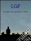 L'uomo che guarda il cielo. E-book. Formato Mobipocket ebook di LGF