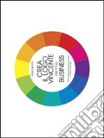 Crea il logo vincente per il tuo business. E-book. Formato PDF ebook