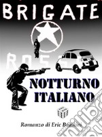 Notturno italiano. E-book. Formato EPUB ebook