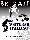 Notturno italiano. E-book. Formato EPUB ebook