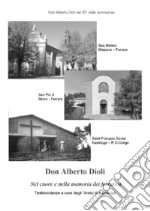 Don Alberto Dioli nel cuore e nella memoria dei ferraresiTestimonianze a cura degli Amici di Kamituga. E-book. Formato EPUB ebook