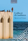 I tuffatori di Casablanca. Appunti sul Marocco. E-book. Formato EPUB ebook