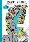 I racconti di Bennie, l'amabile mostro del lago di Garda. N. 1 Dalla nascita del lago all'arrivo dei Romani. E-book. Formato EPUB ebook di Thomas Brenner