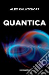 QUANTICA. E-book. Formato EPUB ebook