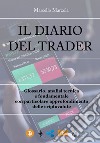 Il diario del trader. E-book. Formato PDF ebook di Marcello Marzola