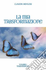 La mia Trasformazione. E-book. Formato EPUB ebook