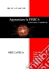 Apprendere la FISICA - Esercizi svolti e commentati. E-book. Formato PDF ebook