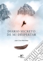 Diario secreto de mi despertar. E-book. Formato EPUB ebook