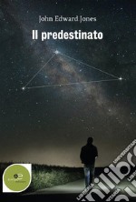 Il predestinato. E-book. Formato EPUB ebook