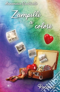 Zampilli a colori. E-book. Formato EPUB ebook