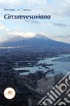 Circumvesuviana. E-book. Formato EPUB ebook