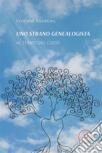 Uno strano genealogista. E-book. Formato EPUB ebook di Vivienne Andrews