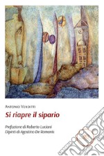 Si riapre il sipario. E-book. Formato EPUB ebook