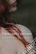 Impaccatrici Anonime. E-book. Formato EPUB