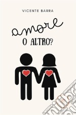 Amore o altro?. E-book. Formato EPUB