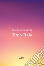 Etno Rais. E-book. Formato EPUB ebook