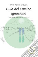 Guía del Camino Ignaciano. E-book. Formato EPUB ebook