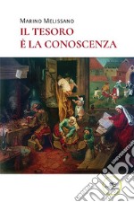 Il tesoro è la conoscenza. E-book. Formato EPUB ebook