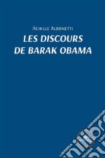 Les discours de Barak Obama. E-book. Formato EPUB ebook