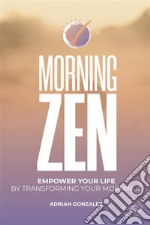 Morning Zen. E-book. Formato EPUB ebook