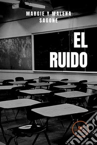 El Ruido. E-book. Formato EPUB ebook