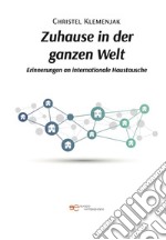 Zuhause in der ganzen Welt. E-book. Formato EPUB ebook