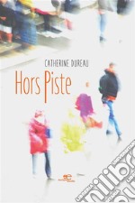 Hors Piste. E-book. Formato EPUB