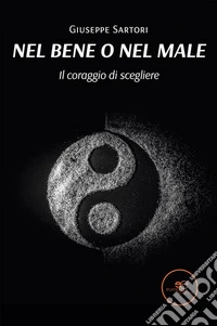 Nel Bene e nel male. E-book. Formato EPUB ebook