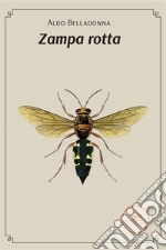 Zampa rotta. E-book. Formato EPUB ebook