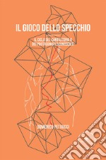 Il gioco dello specchio. E-book. Formato EPUB ebook