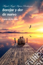 Barajar y dar de nuevo. E-book. Formato EPUB