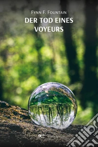 Der Tod eines Voyeurs. E-book. Formato EPUB ebook