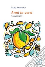 Anni in versi. Poesie 2006-2019. E-book. Formato EPUB