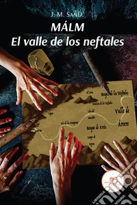 MÁLM. El valle de los neftales. E-book. Formato EPUB ebook