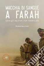 Macchia di sangue a Farah. E-book. Formato EPUB ebook