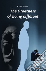 The Greatness of being different. E-book. Formato EPUB ebook