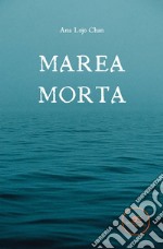 Marea Morta. E-book. Formato EPUB ebook