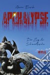 APOKALYPSE. Der Zug der Schwertfische. E-book. Formato EPUB ebook