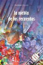 La niebla de los recuerdos. E-book. Formato EPUB