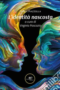 L’identità nascosta. E-book. Formato EPUB ebook