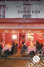 Giri di vita. E-book. Formato EPUB ebook