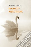 Rinascite Metafisiche. E-book. Formato EPUB ebook