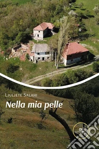 Nella mia pelle. E-book. Formato EPUB ebook