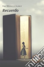 Recuerdo. E-book. Formato EPUB ebook