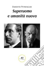 Superuomo e umanità nuova. E-book. Formato EPUB