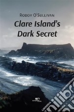 Clare Island’s Dark Secret. E-book. Formato EPUB