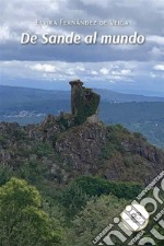 De Sande al mundo. E-book. Formato EPUB ebook