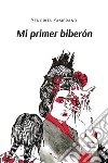 Mi primer biberón. E-book. Formato EPUB ebook